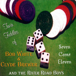 The River Road Boys - Seven Come Eleven
