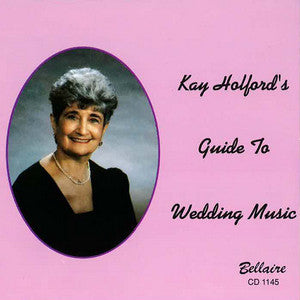 Kay Holford - Guide To Wedding Music